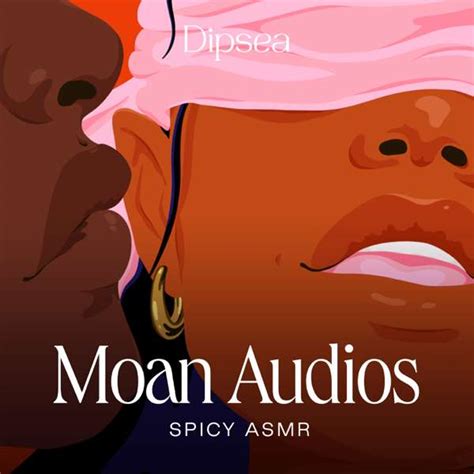 asmr nsfw|Listen to Moan Audios – Spicy ASMR podcast 